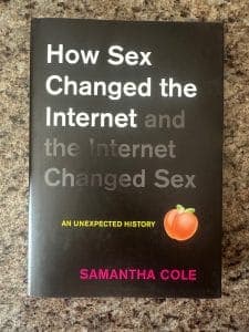 Book cover for How Sex Changed The Internet and the Internet Changed Sex