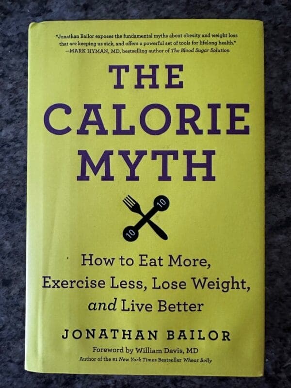 Book cover for The Calorie Myth.